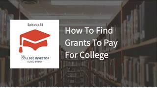 How To Find Grants To Pay For College