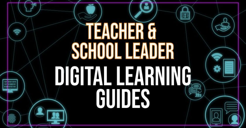 U.S. Department of Education Releases Digital Learning Guides for Teachers and School Leaders