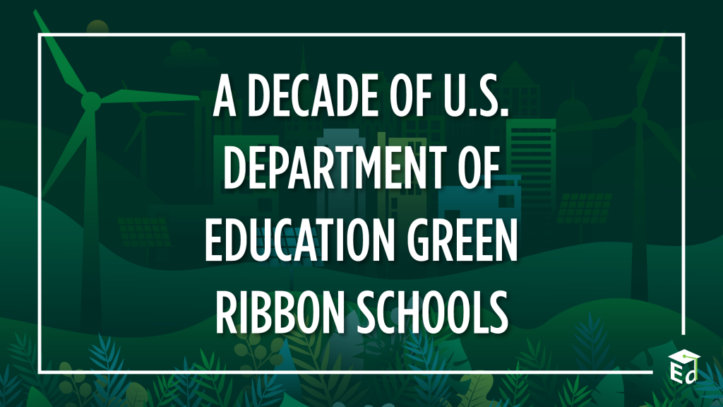 A Decade of U.S. Department of Education Green Ribbon Schools blog graphic