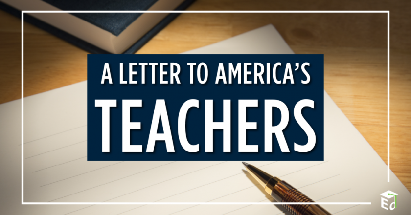 A Letter to America’s Teachers
